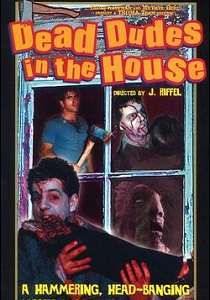 Мёртвые чуваки в доме (1991)