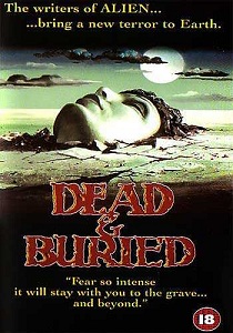 Похоронены, но не мертвы / Мёртвые и погребённые (1981)