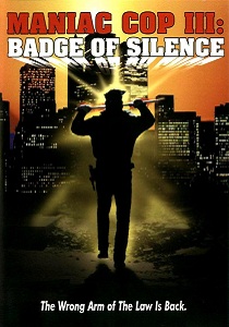 Маньяк-полицейский 3: Знак молчания (1993)